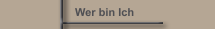 Wer bin Ich